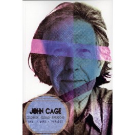 JOHN CAGE CZŁOWIEK DZIEŁO PARADOKS JOHN CAGE CZŁOWIEK DZIEŁO PARADOKS