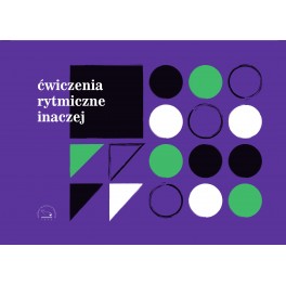 ĆWICZENIA RYTMICZNE INACZEJ ĆWICZENIA RYTMICZNE INACZEJ