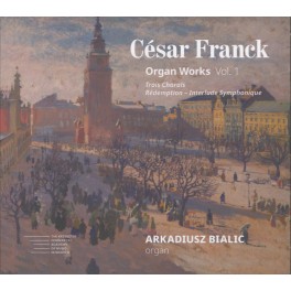 César Franck ORGAN WORKS Vol. 1