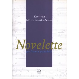 Krystyna Moszumańska-Nazar, NOVELETTE PER FLAUTO E PIANOFORTE