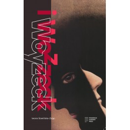 Iwona Sowińska-Zając WOYZECK I WOZZECK