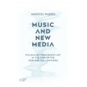 Andrzej Mądro, MUSIC AND NEW MEDIA