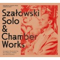 Szałowski Solo & Chamber Works